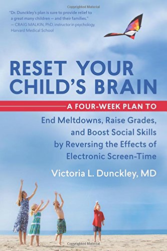 Victoria Dunkley MD - Reset Your Child's Brain